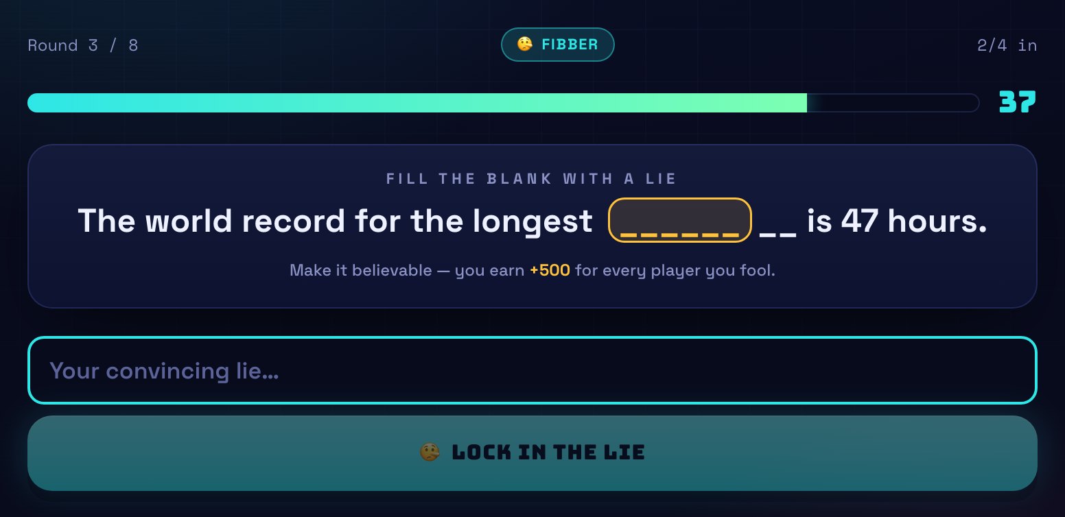 The Fibber writing stage: the prompt 'The world record for the longest ______ is 47 hours' with a text field to type a convincing lie.