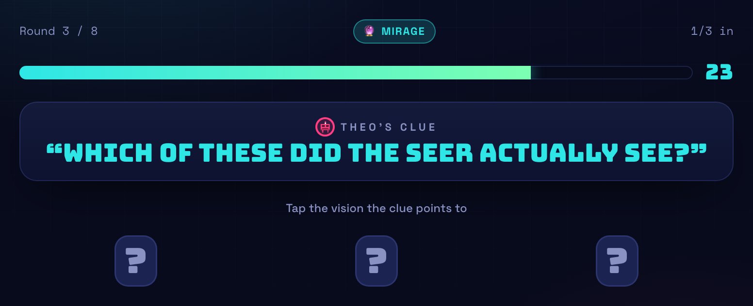 A Mirage vote where the room picks which of three visions the seer's cryptic clue described.